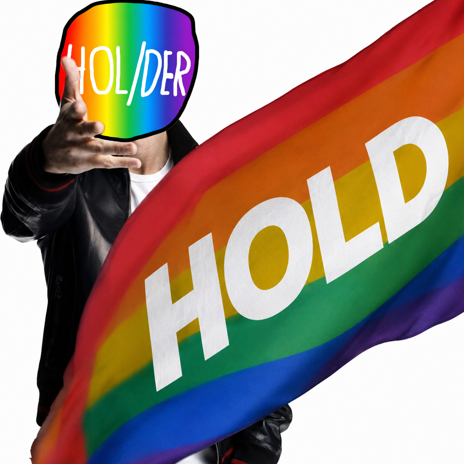 A holder waving a rainbow HOLD flag with the HOL/DER logo for a face